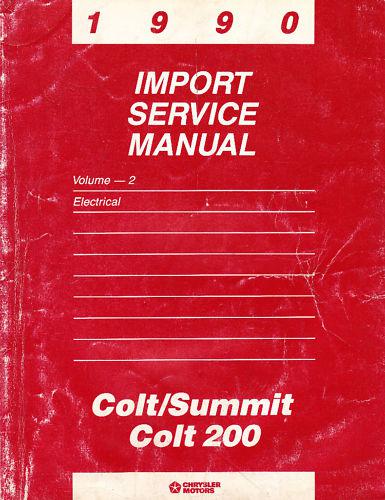 1990  colt summit 200 electrical service manual  