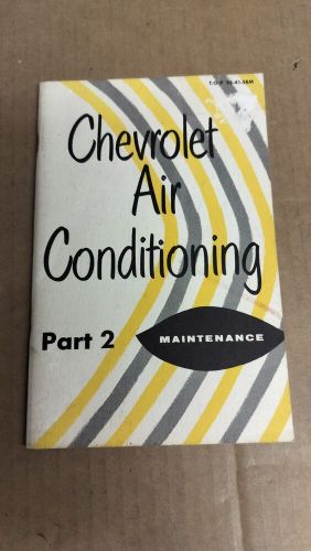 1955 Chevrolet Air Conditioning Maintenance Part 2 Brochure Top 55-41 S&M, US $17.99, image 9