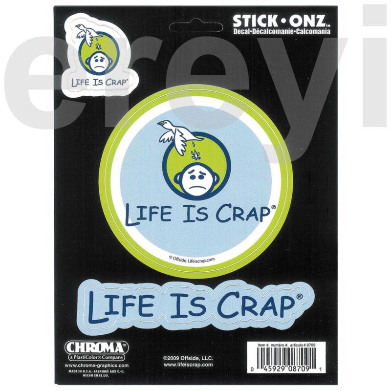 Life is crap bird poop decals funny depressing luck car auto truck stickers new