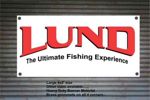 Lund boat "banner" dealer banner the ultimate fishing experience new 5x3'