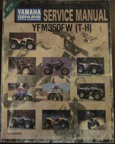 Genuine yamaha atv service manual yfm 350fw (t-h) mar 1995
