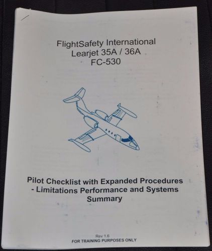 Flightsafety pilot checklist with expanded procedures learjet 35a/36a fc-530