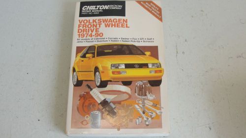 New chilton 1974 - 1990 volkswagen front wheel drive repair manual # 6962