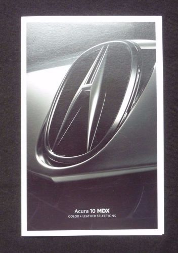 2010 acura mdx color &amp; leather selections dealer sales brochure~literature