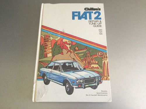 1970-1973 fiat 850, 124 &amp; 128 chilton&#039;s hardcover shop manual spider sp racer
