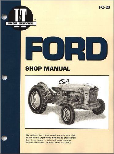 Ford tractor repair manual series 501, 600, 601, 700, 701, 800, 801, 900, 901, 1