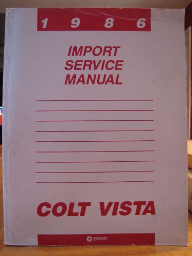 1986 dodge plymouth colt vista service repair shop manual book catalog 86