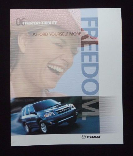 2006 mazda tribute dealer sales brochure~original factory showroom literature
