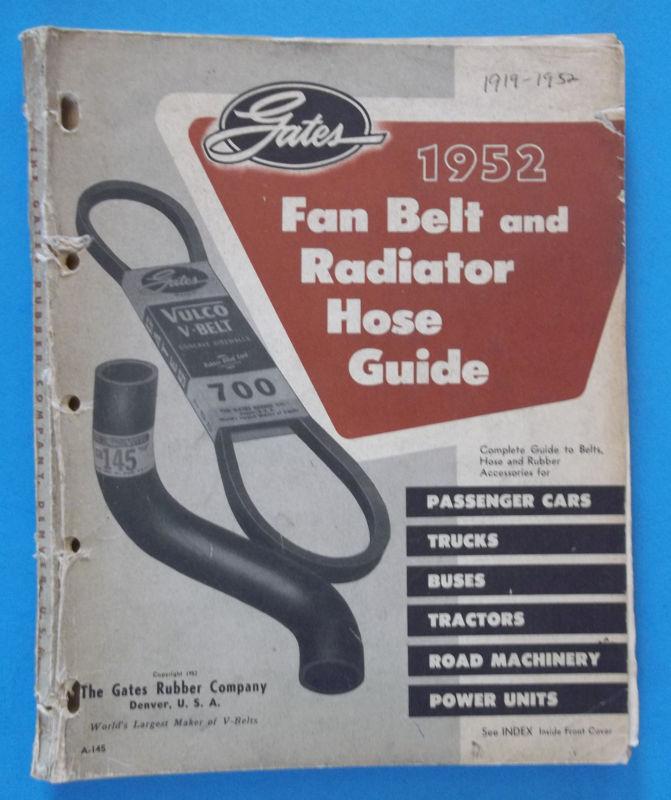 1952 gates fan belt and radiator hose guide  (1919-1952)