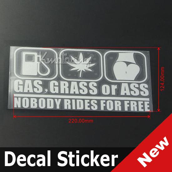 *gas grass ass nobody rides funny jdm car flat surface decal vinyl sticker white