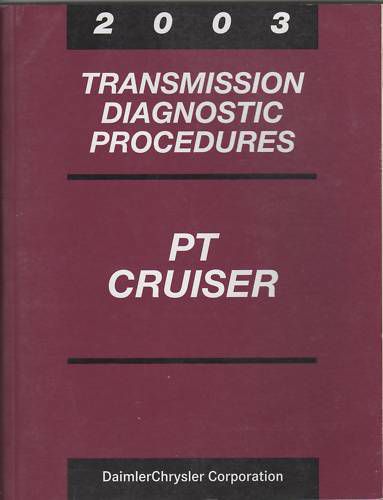 2003 chrysler pt cruiser transmission diagnostic proced