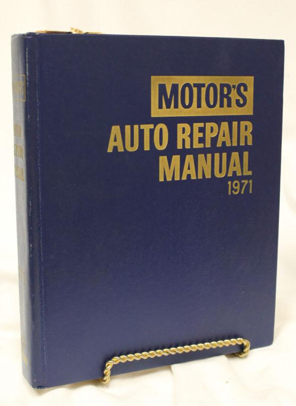 Motor's auto repair manual 1971 34th edition - for 1965-1971 models excellent