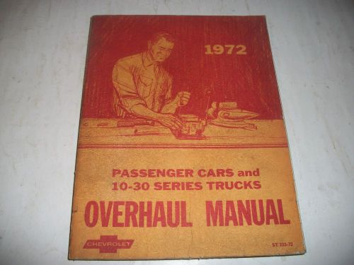 1972 chevrolet truck  and passenger car major unit repair overhaul shop manual
