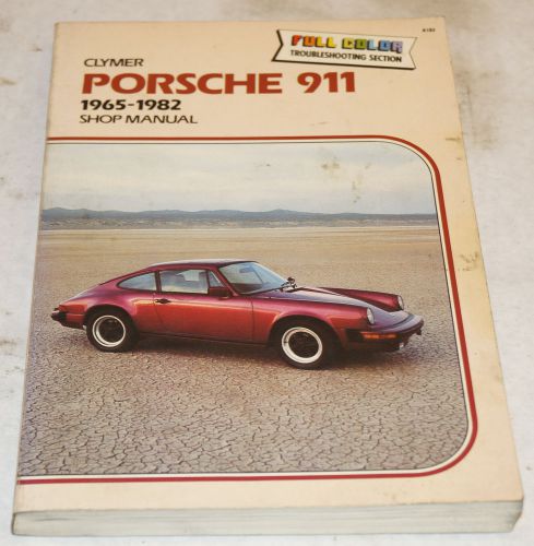 1965-1985 porsche 911 service shop repair manual clymer