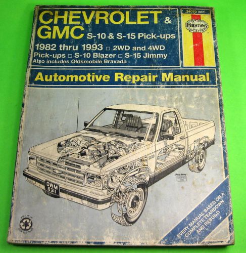 Haynes chevrolet gmc s-10 s-15 bravada pick-ups 1982-1993 repair manual #24070