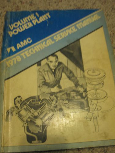 1978 amc technical service manuals (volume 1, 2 &amp; 3)