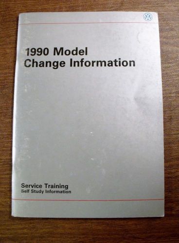 Vw service training manual 1990 model change information self study