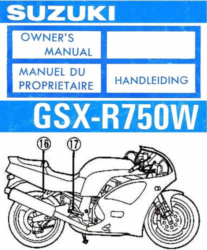 1993 suzuki gsx-r750w motorcycle owners manual -english french &amp; german text