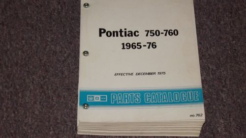 1965 to 1976 pontiac dealership parts catalogue series 750 - 760