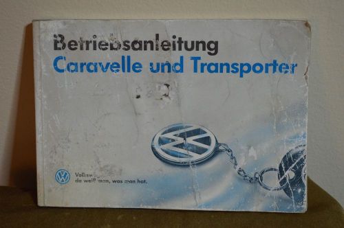 Vw caravelle &amp; transporter instruction manual german language