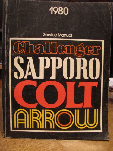 1980 dodge plymouth challenger colt wagon sapporo arrow service shop manual book
