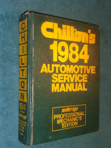 1978-1984 chevy ford camaro vette firebird mustang &amp; more chilton&#039;s shop manual