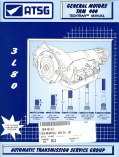 Gm th400,  atsg transmission service & tech manual (34400) (4/13)