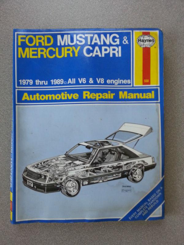 Haynes ford mustang and mercury capri 1979-1989 automotive repair manual