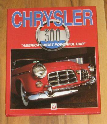 Chrysler 300 book_america's most powerful car_c300 300b c d e f g h j k l_55-65