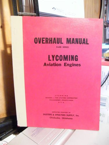 Overhaul manual r-680 series lycoming aviation engines