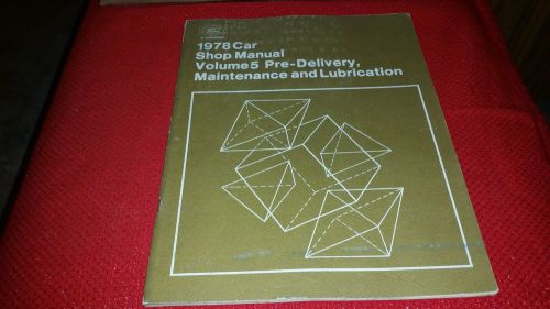 1978 car service  manual volume 5 pre - delivery maintenance &amp; lubrication