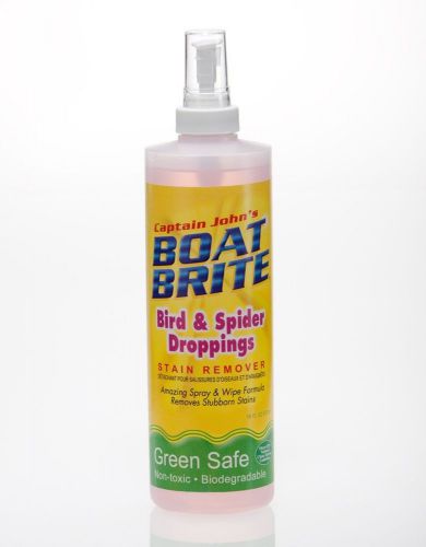 Capt. john's boat brite bird &amp; spider droppings stain remover green safe 16 oz