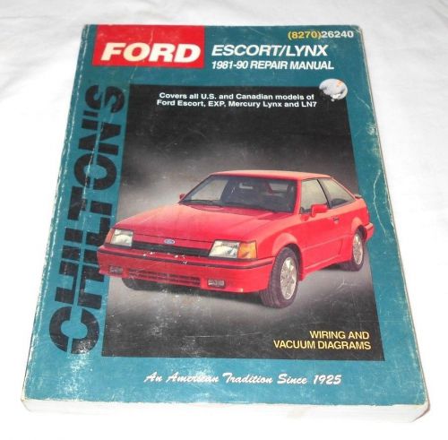 1981-1990 ford escort/mercury lynx auto repair manual chilton&#039;s # (8270) 26240