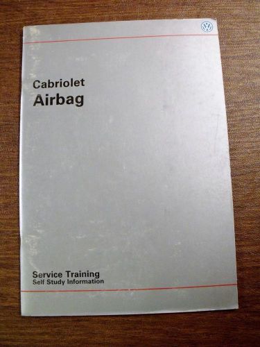 Vw service training self study manual cabriolet airbag 10/89