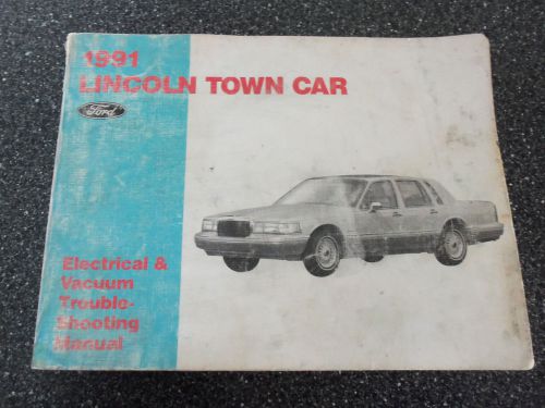 1991 lincoln town car electrical &amp; vacuum troubleshooting original shop  manual
