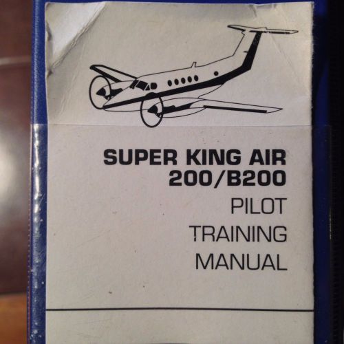 Find Super King Air 200 / B200 Pilot Training Manual in Fort Worth