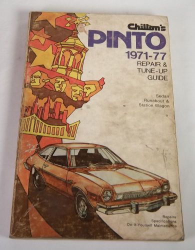 Chilton&#039;s ford pinto 1971-1977 repair &amp; tune-up guide / manual all models