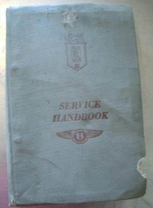 Bentley service handbook silver wraith dawn mk vi r type phantom iv oem manual