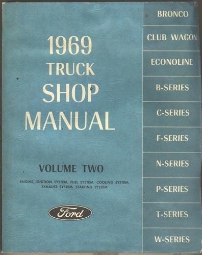 1969 ford truck shop manual vol 2 engine ignition fuel bronco f c n p w series