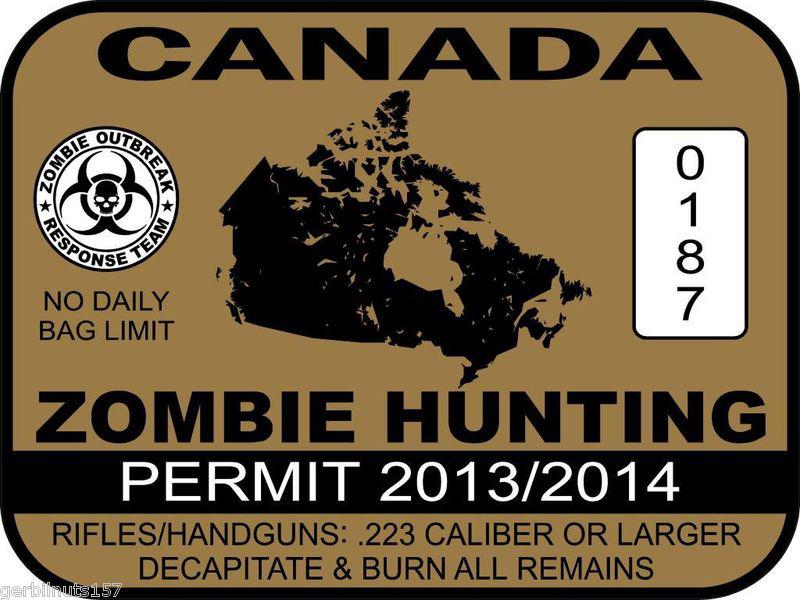 Find CANADA Zombie Hunting Permit License Decal 3"x4" vinyl vehicle