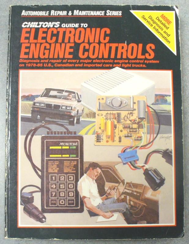Chiltons electronic engine controls diagnosis & repair 1978-1985 vehicles