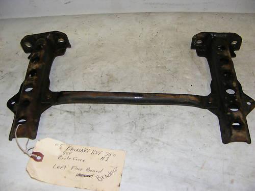 05 kawasaki kvf750 brutr force floor board bracket left