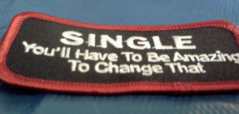 Single youll have to be amazing.... patch new!!