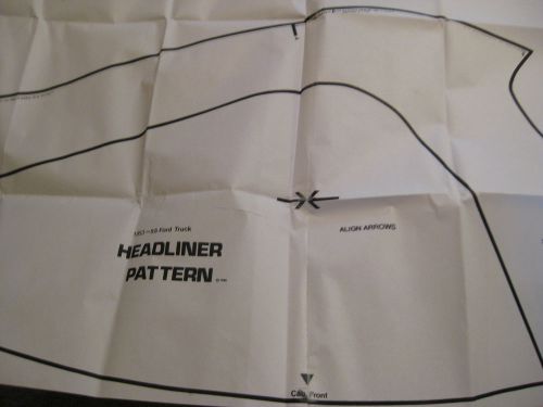 1953 -1955 ford f-100 truck headliner, door &amp; kick panel patterns full size