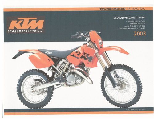 Ktm owners manual 2003 125 sx, 125 exc, 200 sx, 200 mxc, 200 exc &amp; 250 mxc