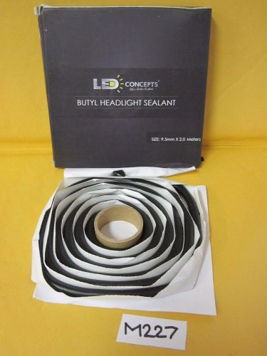 Led concepts butyl headlight sealant 9.5mm x 2.0 meters / ~ 6 feet