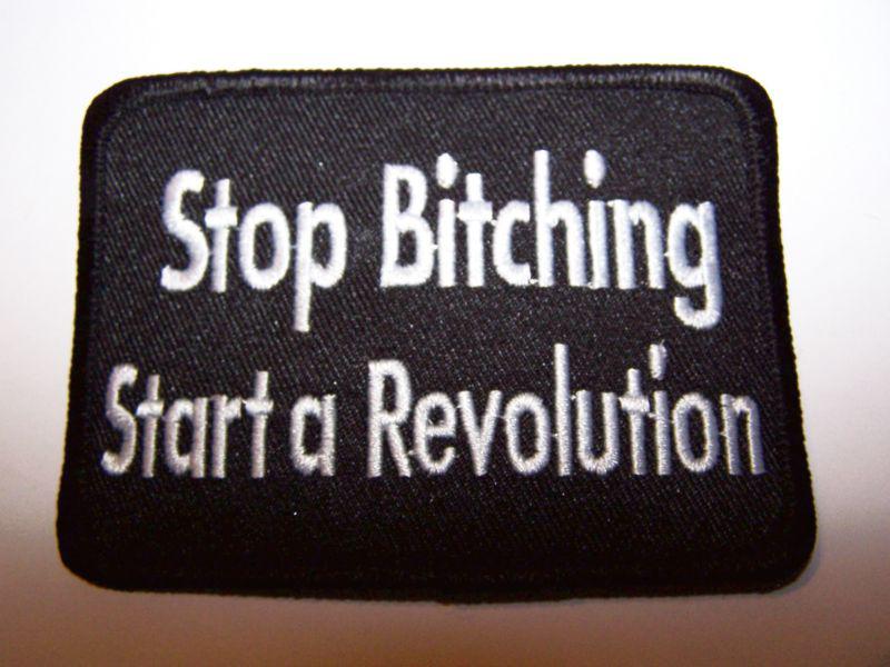 #0520 motorcycle vest patch stop bitching start a revolution