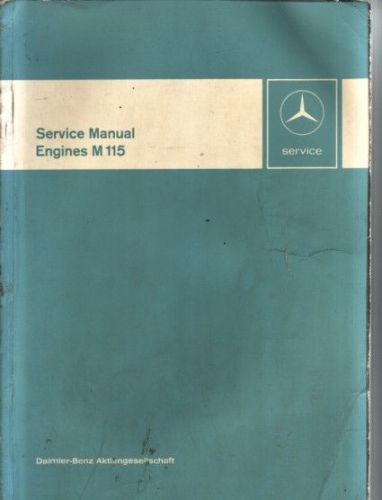 1974 1975  mercedes m 115 m115  engine shop service manual