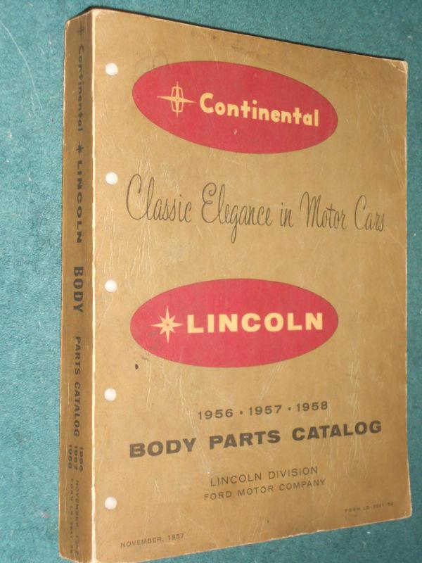 1956 / 1957 / 1958 / lincoln body parts catalog / original parts book!!