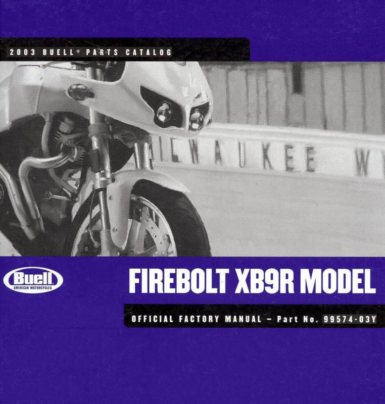 2003 buell firebolt xb9r motorcycle parts catalog manual -buell firebolt xb9r 